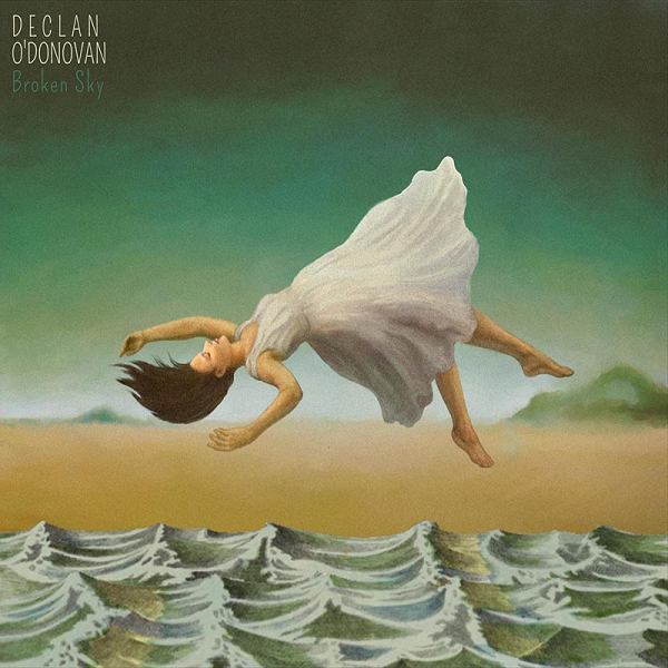 Declan O'Donovan - Broken Sky